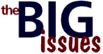 The Big Issues